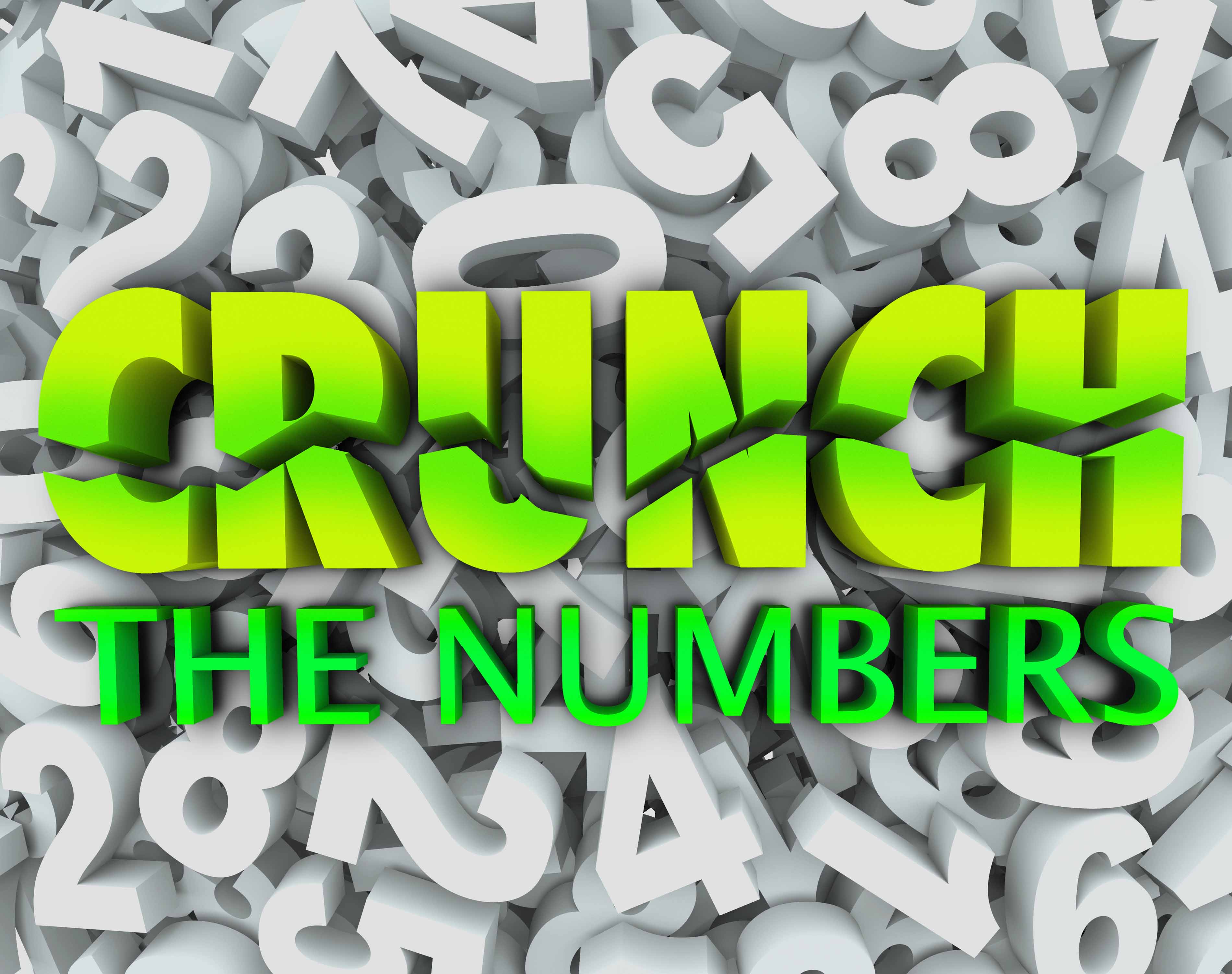 Crunch the numbers